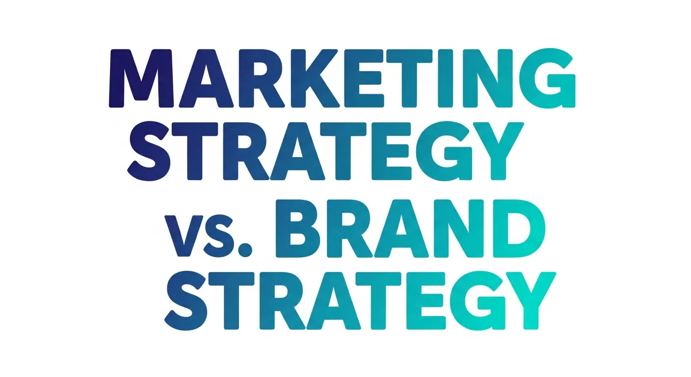Marketing Strategy vs. Brand Strategy | Marketing and Brand Strategy
