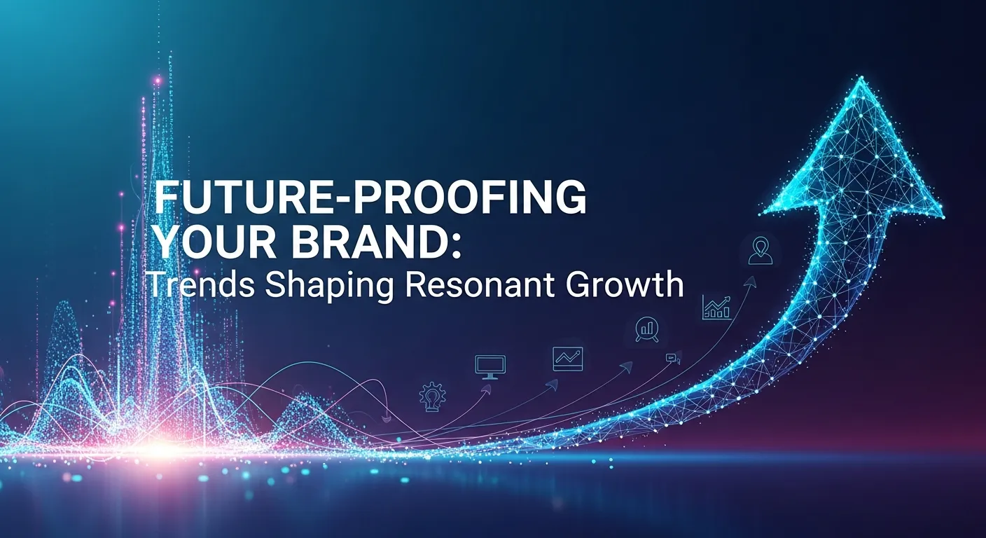 Strategic Framework for Building Resonant Brand Growth