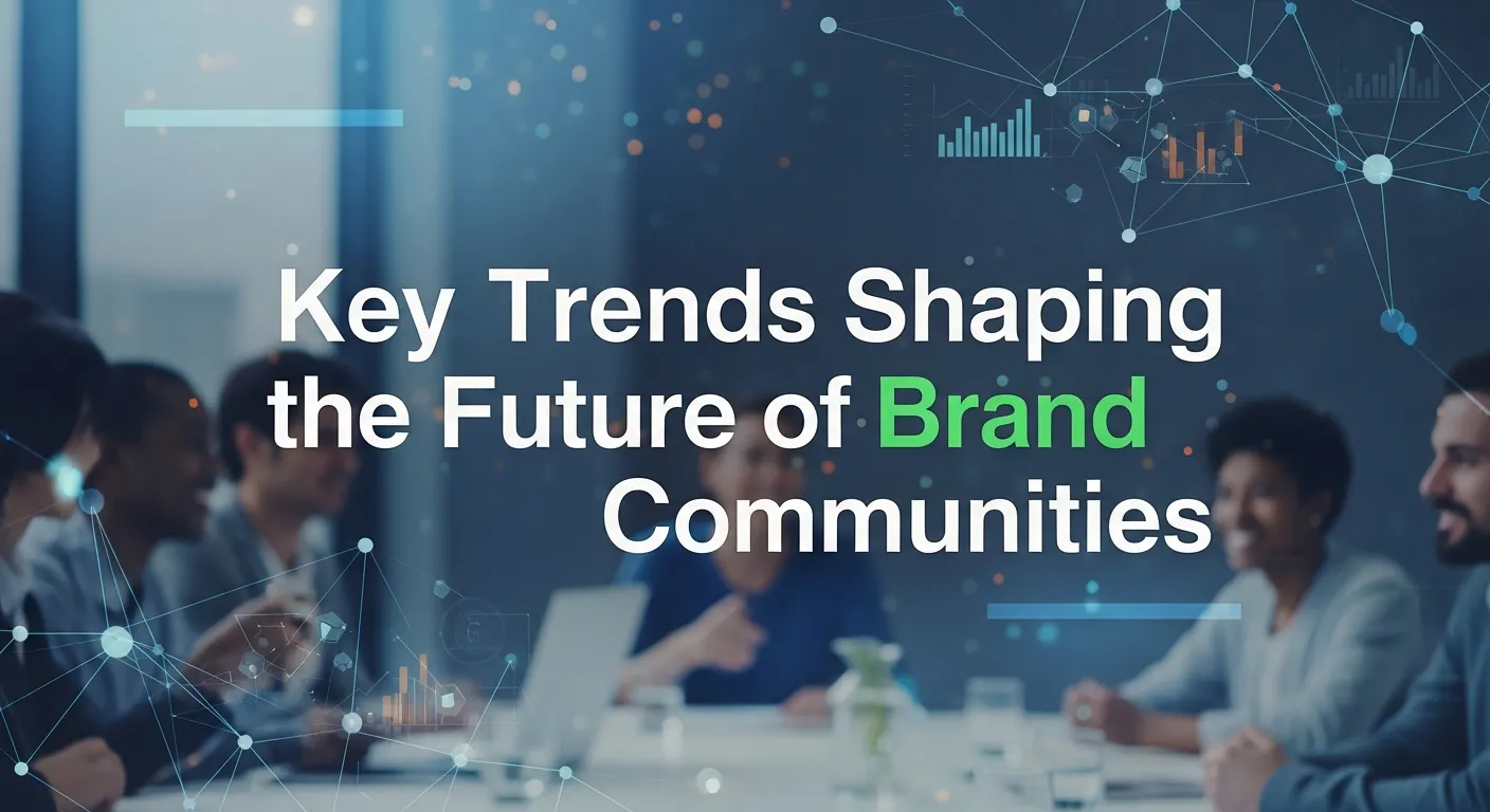 The Future of Brand Communities