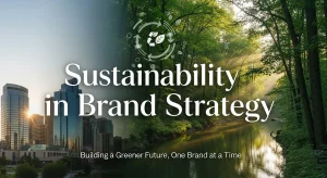 Sustainability in Brand Strategy