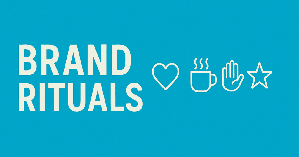 Brand Rituals